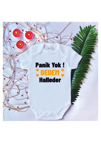 Bebek Baskılı Panik Yok Dedem Halleder Pamuklu Çıtçıtlı Body Zıbın