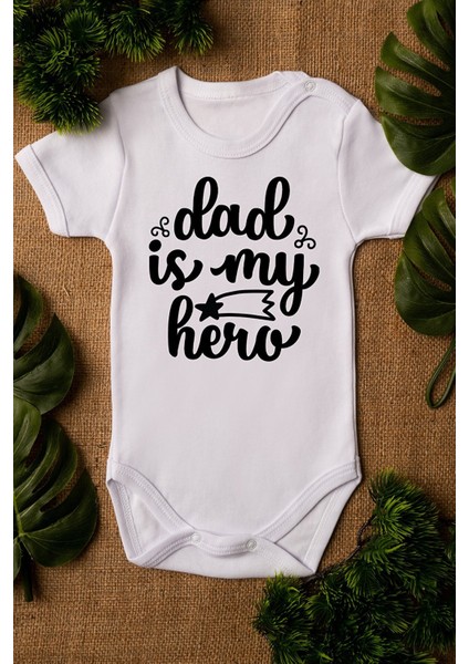 Bebek Dad Is My Hero Yazılı Beyaz Çıtçıtlı