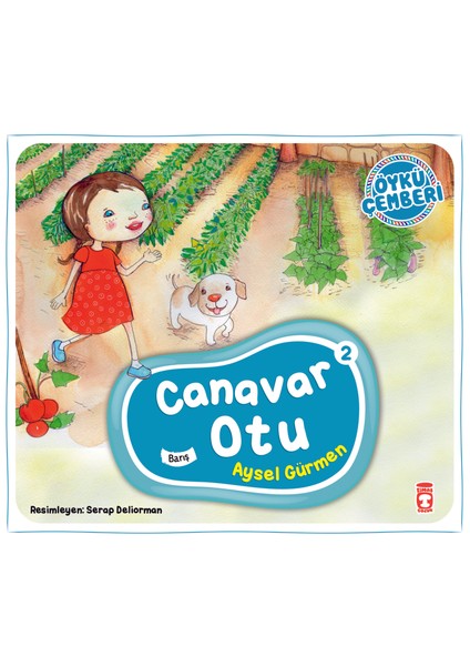 Canavar Otu - Öykü Çemberi 2 - Aysel Gürmen