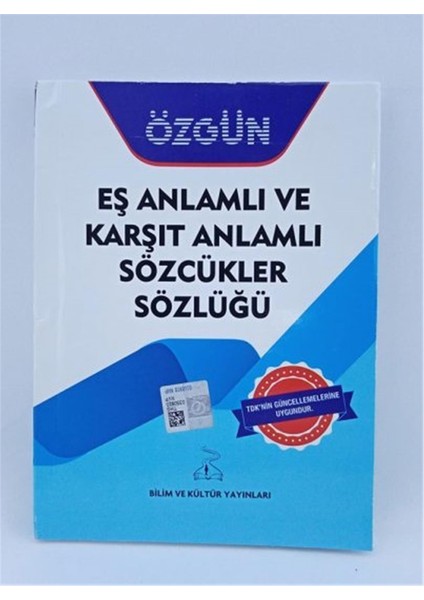 Bilim ve Kültür Yayınları - Eş Anlamlı ve Karşıt Anlamlı Sözcükler Sözlüğü