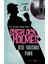 Sherlock Holmes: Gece Yarısında Panik - Sir Arthur Conan Doyle 1