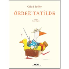 Ördek Tatilde - Gilad Soffer