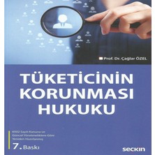 Tüketicinin Korunması Hukuku - Çağlar Özel