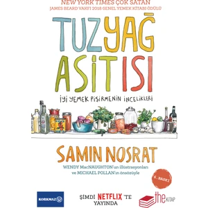 Tuz Yağ Asit Isı - İyi Yemek Pişirmenin İncelikleri - Samin Nosrat