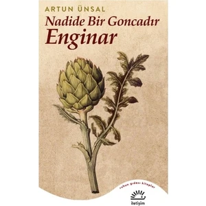 Nadide Bir Goncadır Enginar - Artun Ünsal