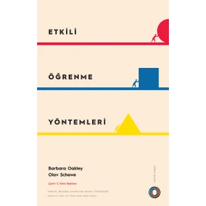 Etkili Öğrenme Yöntemleri - Olav Schewe, Barbara Oakley