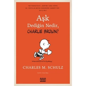Aşk Dediğin Nedir? Charlie Brown - Charles M. Schulz
