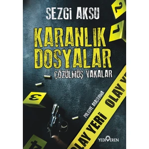 Karanlık Dosyalar - Sezgi Aksu