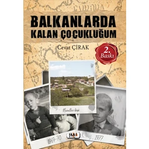 Balkanlarda Kalan Çocukluğum - Cevat Çırak