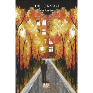Idil Çıkmazı - Esin Akyürek