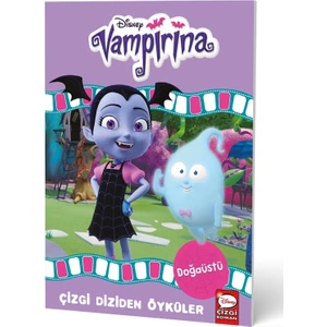 Disney Vampirina Doğaüstü: Çizgi Diziden Öyküler