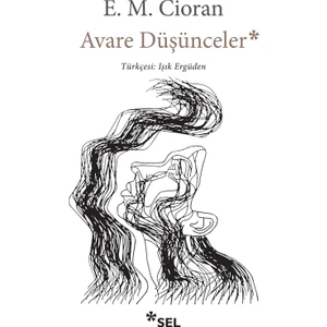 Avare Düşünceler - Emil Michel Cioran