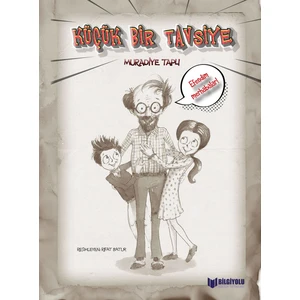 Küçük Bir Tavsiye - Muradiye Taplı