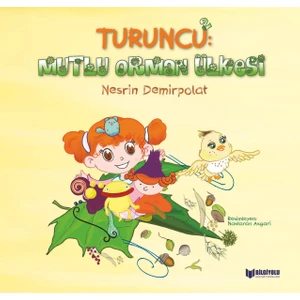 Turuncu: 2 Mutlu Olma Ülkesi - Nesrin Demirpolat