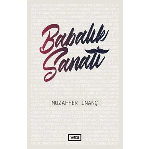 Babalık Sanatı - Muzaffer Inanç