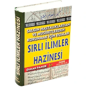 Salgın Hastalıklardan ve Musibetlerden Korunmak Için Dualar Sırlı Ilimler Hazinesi - Arif Pamuk