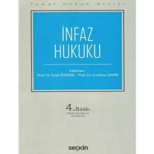 İnfaz Hukuku - İzzet Özgenç
