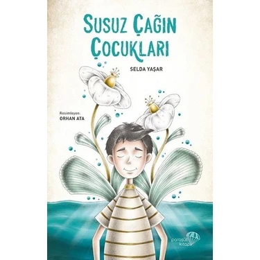 Susuz Çağın Çocukları - Selda