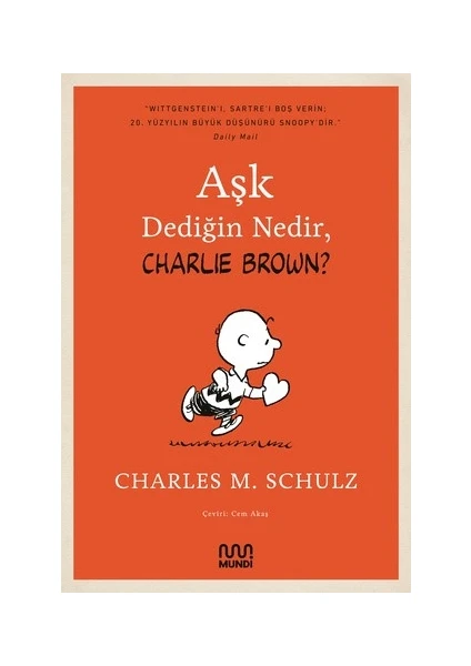 Aşk Dediğin Nedir? Charlie Brown - Charles M. Schulz