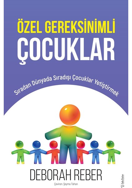 Özel Gereksinimli Çocuklar - Deborah Reber