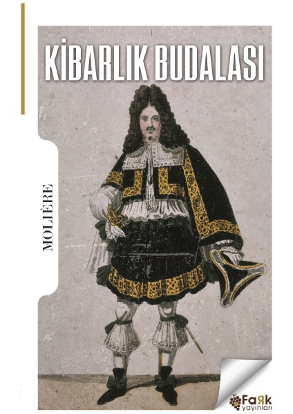 Kibarlık Budalası - Moliere