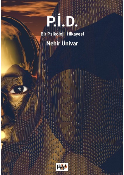 P.i.d. - Nehir Ünivar