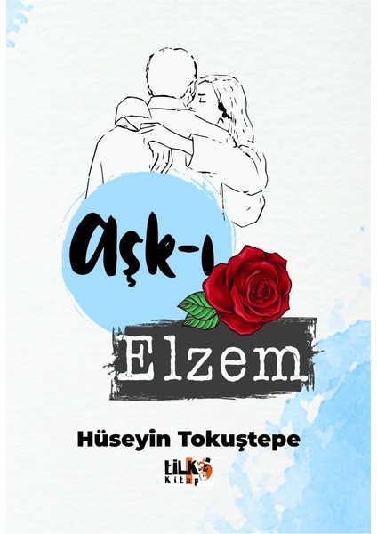 Aşk-I Elzem - Hüseyin Tokuştepe