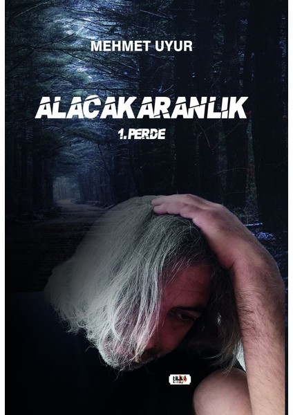 Alacakaranlık - Mehmet Uyur