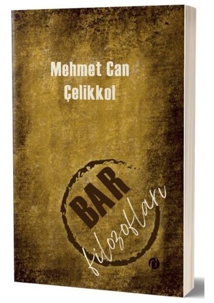 Bar Filozofları - Mehmet Can Çelikkol