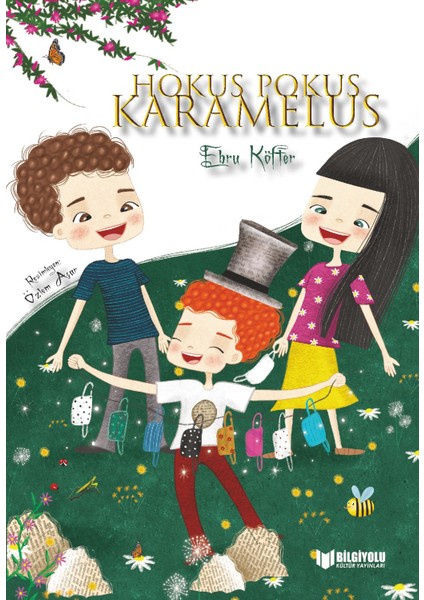 Hokus Pokus Karamelus - Ebru Köfter