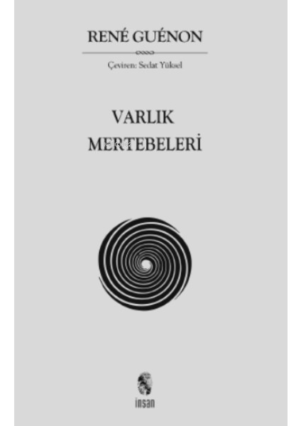 Varlık Mertebeleri - Rene Guenon