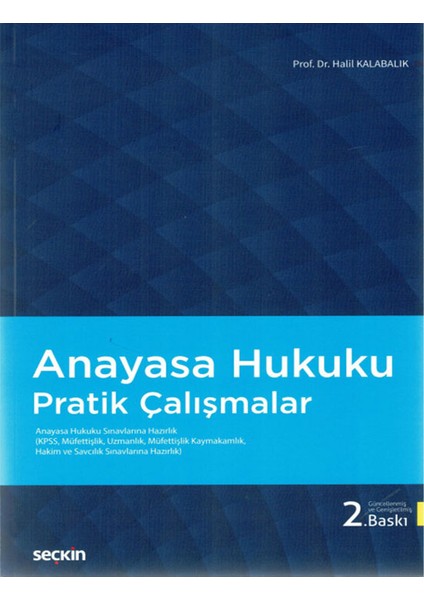 Anayasa Hukuku Pratik Çalışmalar - Halil Kalabalık