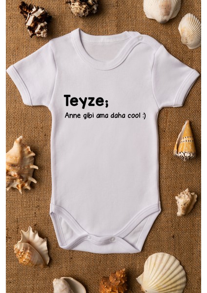 Teyze Anne Gibi Ama Daha Cool Baskılı Beyaz Çıtçıtlı Body Zıbın 5048