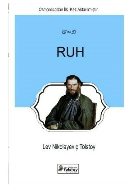 Ruh  -Lev Nikolayeviç Tolstoy