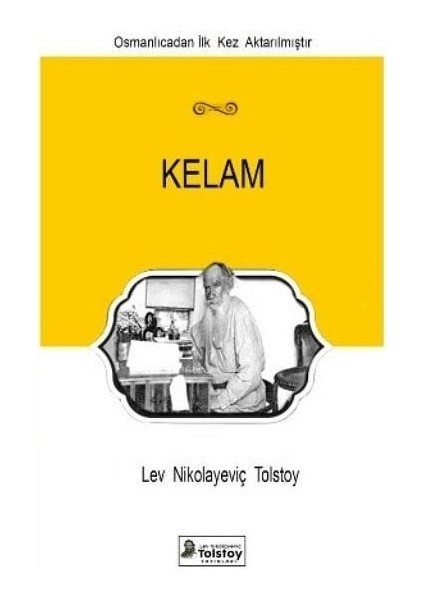 Kelâm  -Lev Nikolayeviç Tolstoy