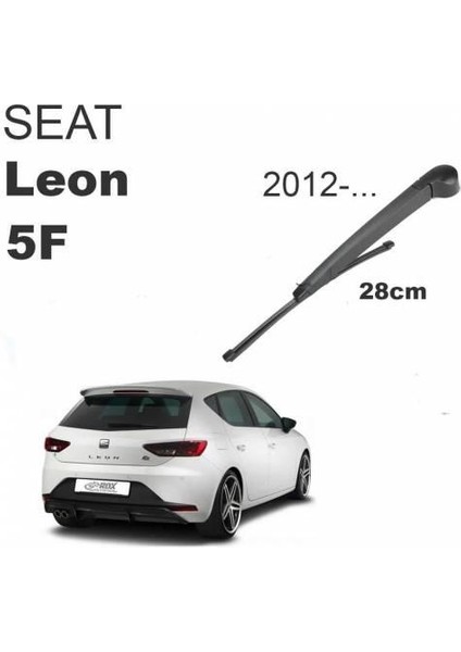 Seat Leon 5f Arka Silecek Kolu ve Süpürgesi Set 2012 Sonrası