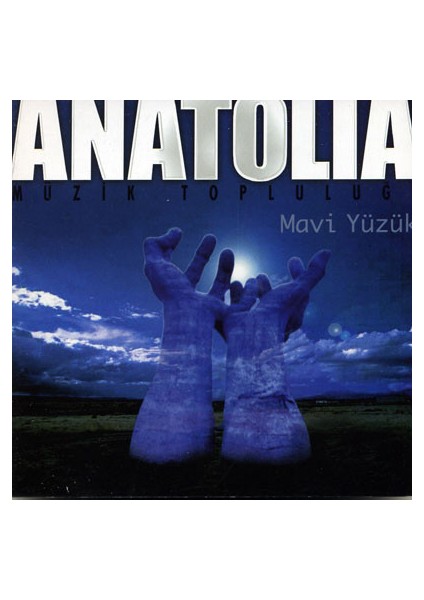 Anatolia Müzik Topluluğu ‎– Mavi Yüzük CD