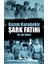 Şark Fatihi - Kazım Karabekir 1