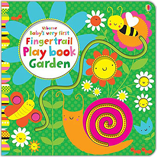 Baby's Very First Fingertrail Play Book Garden - Fiona Watt