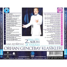 Orhan Gencebay – Orhan Gencebay Klasikleri: Sizin Seçtikleriniz (66'dan.. 1993'E • 2. Albüm 2. Yaşam) (2 Cd)