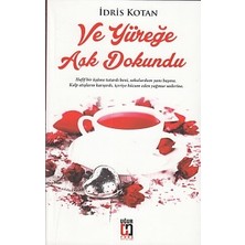 ve Yüreğe Aşk Dokundu