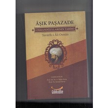 Aşık Paşazade - Osmanoğullarının Tarihi
