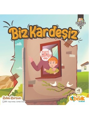 Biz Kardeşiz - Kardeşlik Serisi 2 - Rabia Karzan