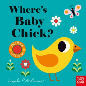 Where's Baby Chick? - Ingela P. Arrhenius