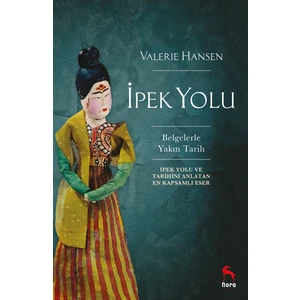 İpek Yolu - Valerie Hansen