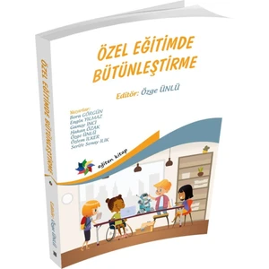Özel Eğitimde Bütünleştirme