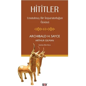 Hititler - Alfred J. Church & Arthur Gilman
