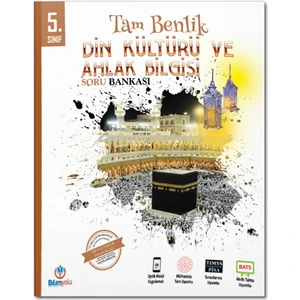 Bilgiyolu Yayınları 5. Sınıf Tam Benlik Din Kül.ve Ahl.bil.soru Bankası