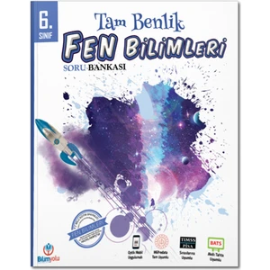 Bilgiyolu Yayınları 6. Sınıf Tam Benlik Fen Bilimleri Soru Bankası