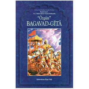 Özgün Bhagavad Gita - A.c. Bhaktivedanta Swami Prabhupada